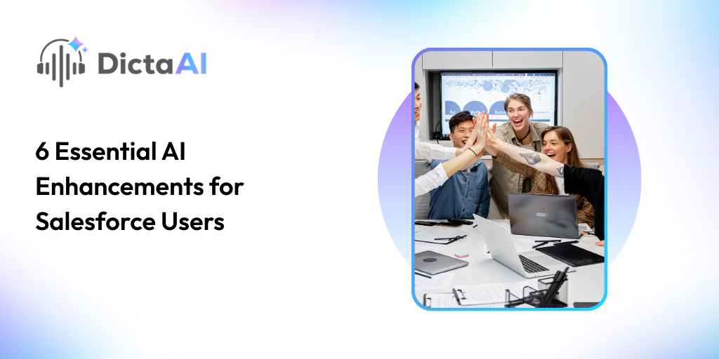 6 Essential AI Enhancements for Salesforce Users